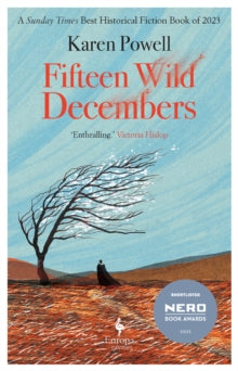 Fifteen Wild Decembers, Karen Powell