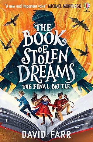 The Book of Stolen Dreams: The Final Battle, David Farr
