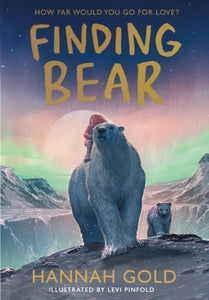 Finding Bear, Hannah Gold