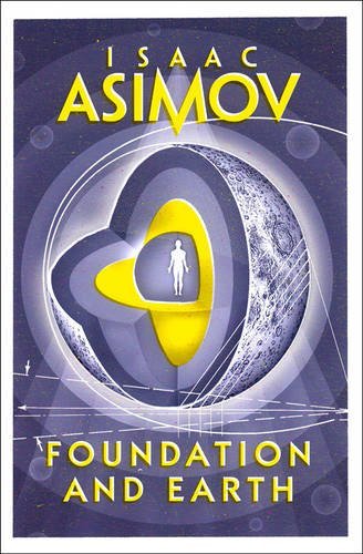 Foundation and Earth, Isaac Asimov