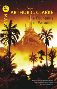 The Fountains of Paradise, Arthur C. Clarke