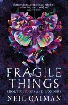 Fragile Things, Neil Gaiman