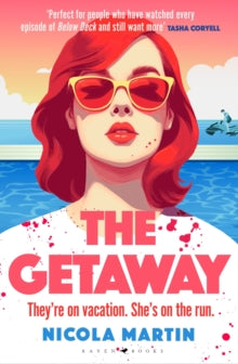 The Getaway, Nicola Martin
