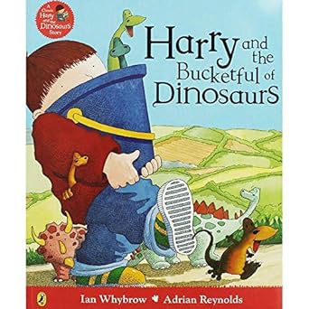 Harry and the Bucketful of Dinosaurs, Ian Whybrow