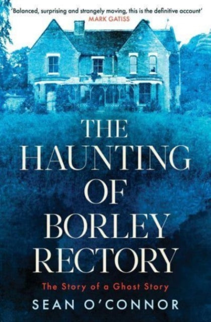 The Haunting of Borley Rectory, Sean O'Connor