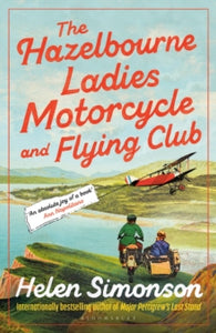 The Hazelbourne Ladies Motorcycle and Flying Club, Helen Simonson