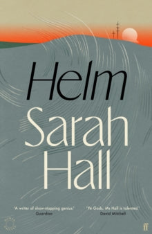 Helm SIGNED, Sarah Hall