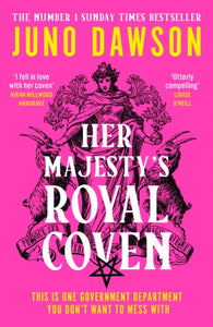 Her Majesty's Royal Coven, Juno Dawson