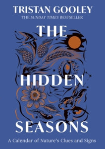 The Hidden Seasons SIGNED, Tristan Gooley
