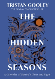 The Hidden Seasons SIGNED, Tristan Gooley