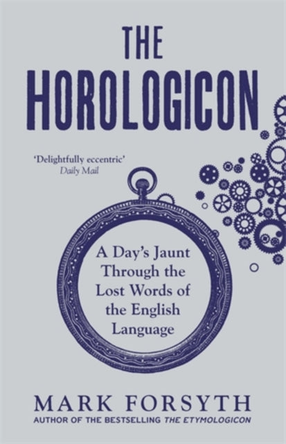 Horologicon, Mark Forsyth