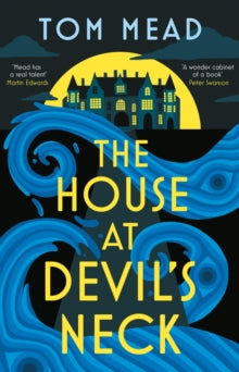 The House at Devil's Neck, Tom Mead