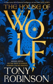 The House of Wolf, Tony Robinson