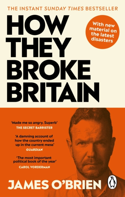How They Broke Britain, James O'Brien