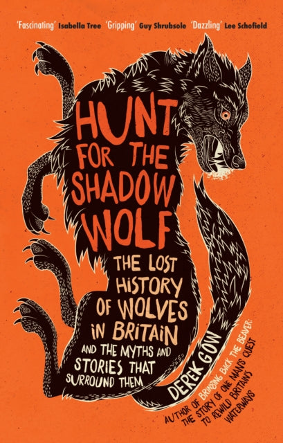 Hunt for the Shadow Wolf, Derek Gow