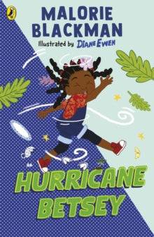 Hurricane Betsey, Malorie Blackman