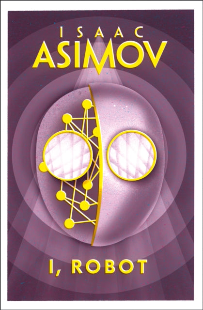 I Robot, Isaac Asimov