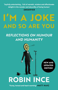 I'm A Joke And So Are You SIGNED, Robin Ince