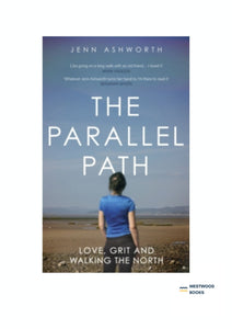 The Parallel Path with Jenn Ashworth