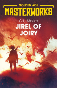 Jirel of Joiry, C. L. Moore