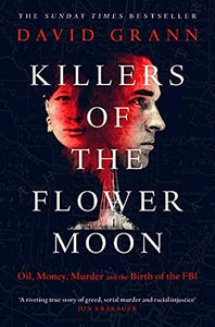 Killers of the Flower Moon, David Grann