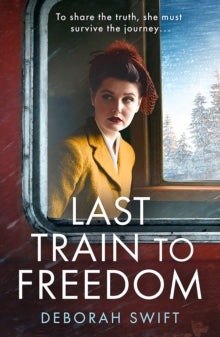 Last Train to Freedom, Deborah Swift