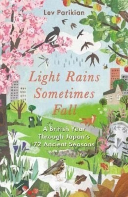 Light Rains Sometimes Fall, Lev Parikian