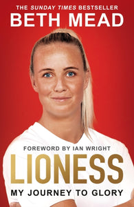 Lioness - My Journey to Glory, Beth Mead