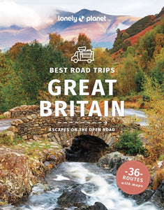 Best Road Trips Great Britain, Lonely Planet