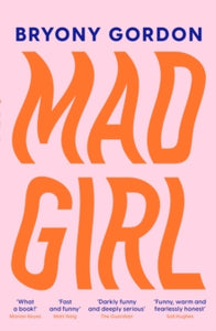 Mad Girl, Bryony Garden