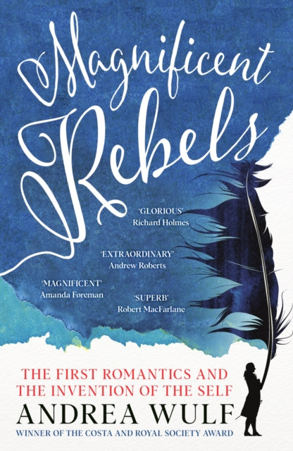 Magnificent Rebels, Andrea Wulf