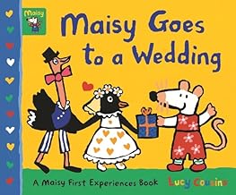 Maisy Goes to a Wedding, Lucy Cousins