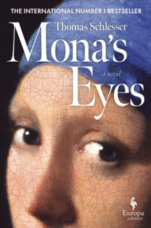 Mona’s Eyes, Thomas Schlesser