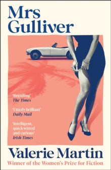 Mrs Gulliver, Valerie Martin