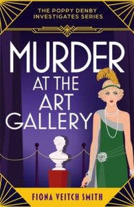 Murder at the Art Gallery, Fiona Veitch Smith