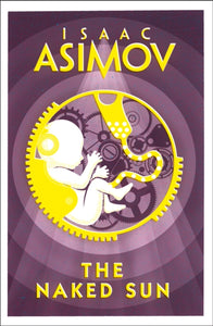 The Naked Sun, Isaac Asimov