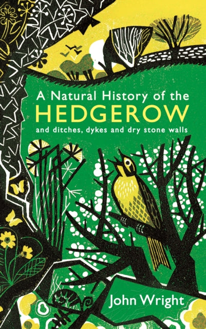 A Natural History of the Hedgerow, John Wright