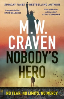Nobody's Hero, M.W. Craven