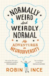 Normally Weird & Weirdly Normal SIGNED, Robin Ince