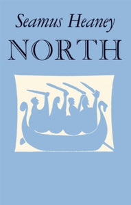 North, Seamus Heaney