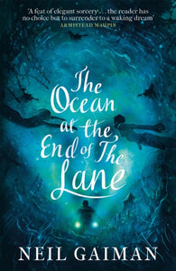 The Ocean at the End of the Lane, Neil Gaiman