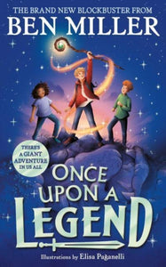 Once Upon A Legend, Ben Miller