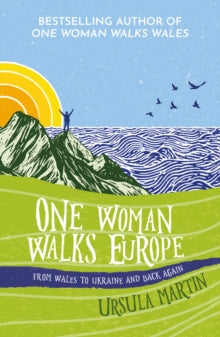 One Woman Walks Europe SIGNED, Ursula Martin