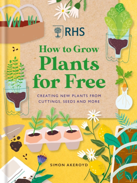 RHS How to Grow Plans for Free, Simon Akeroyd