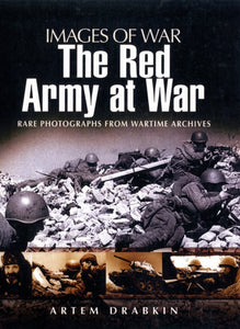 Red Army at War, Artem Drabkin