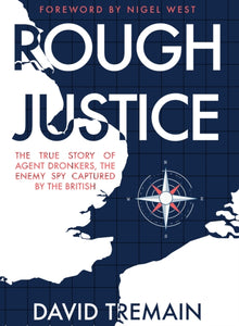 Rough Justice, David Tremain