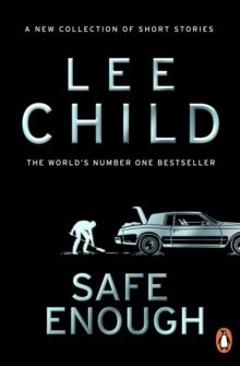 Safe Enough, Lee Child