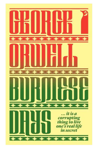 Burmese Days, George Orwell