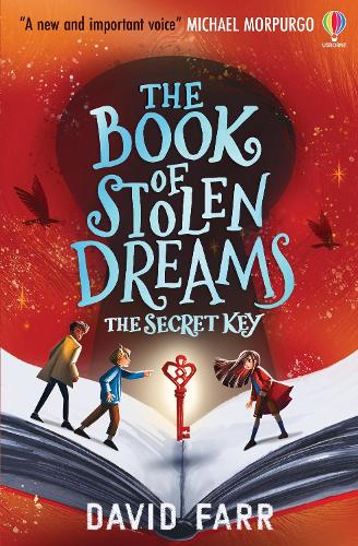 The Book of Stolen Dreams: The Secret Key, David Farr