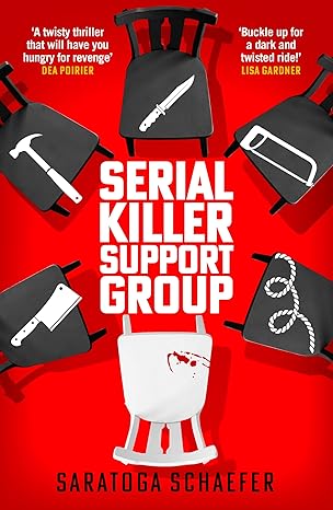 Serial Killer Support Group, Saratoga Schaefer